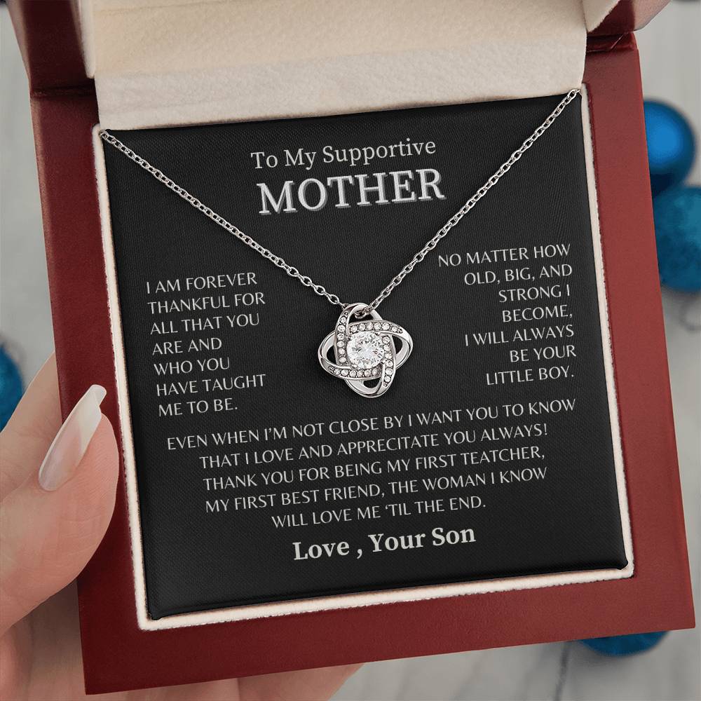 To My Supportive Mother- Love, Your Son - Love Knot Necklace