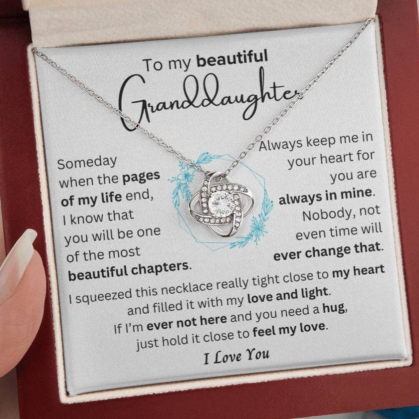 Granddaughter - Most Beautiful Chapter - Love Knot Necklace - Dearly Loved Designs