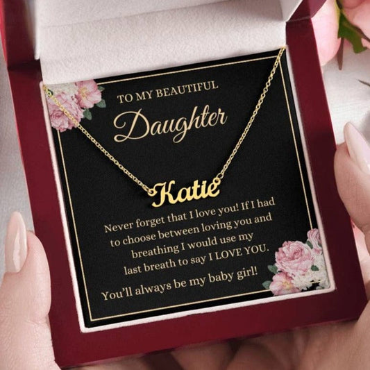 Daughter - Never Forget That I Love You - 18K Gold Custom Name Necklace - Dearly Loved Designs