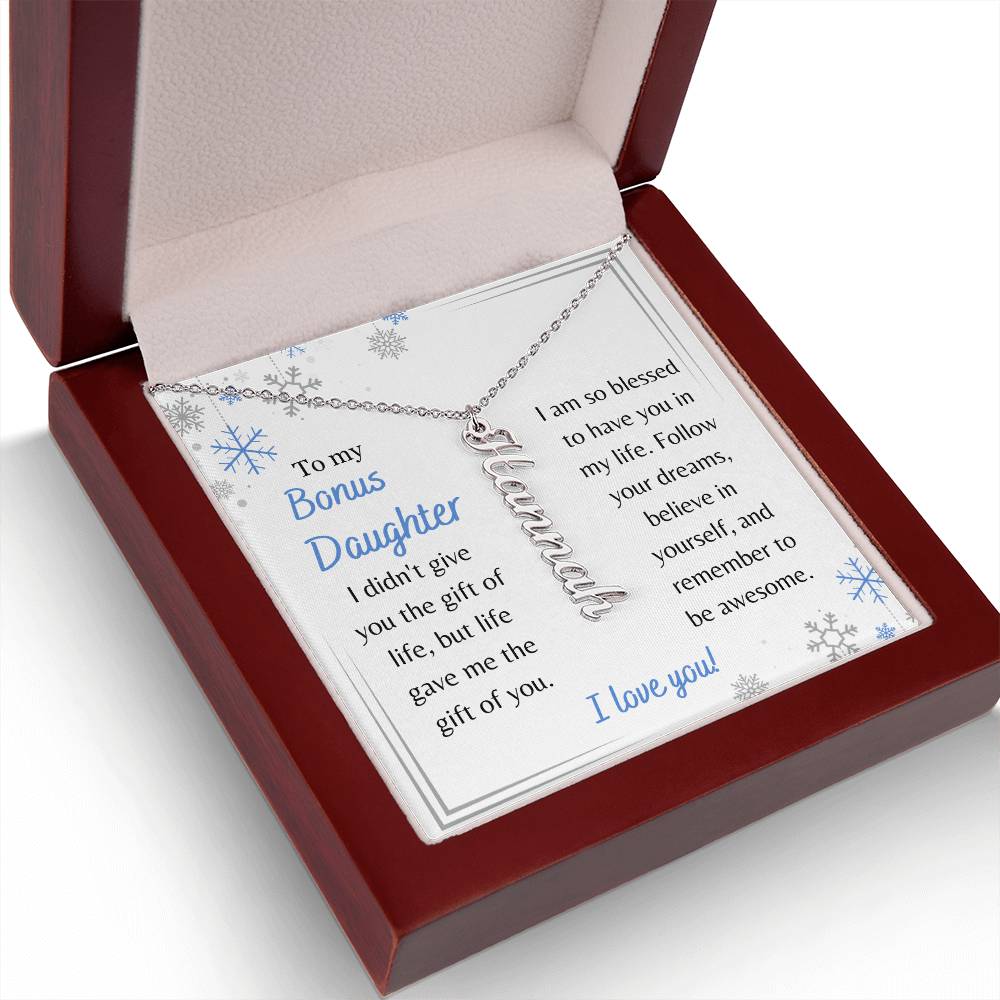 To My Bonus Daughter, Life Gave Me the Gift of You - Custom Vertical Name Necklace - Dearly Loved Designs