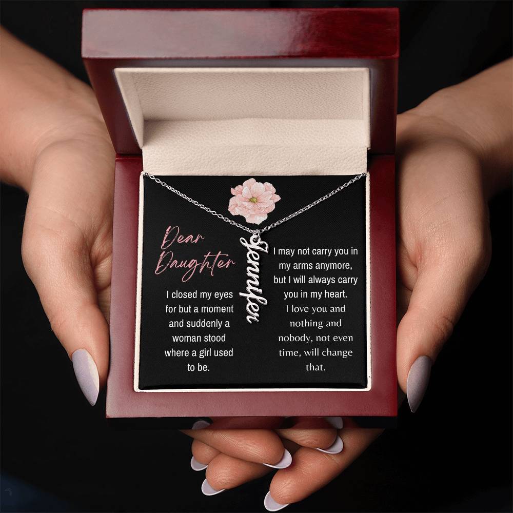 Dear Daughter, I Closed My Eye For But A Moment - Custom Vertical Name Necklace - Dearly Loved Designs