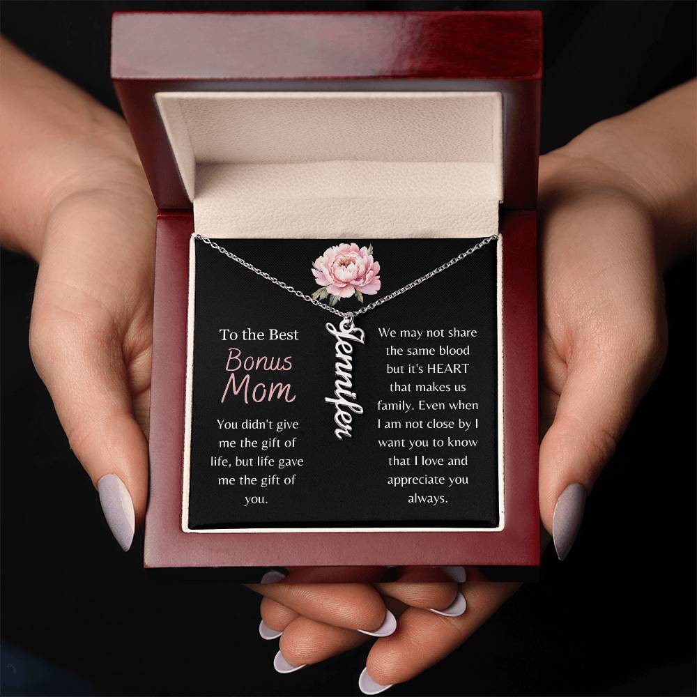 To the Best Bonus Mom, Life Gave Me the Gift of You - Custom Vertical Name Necklace - Dearly Loved Designs