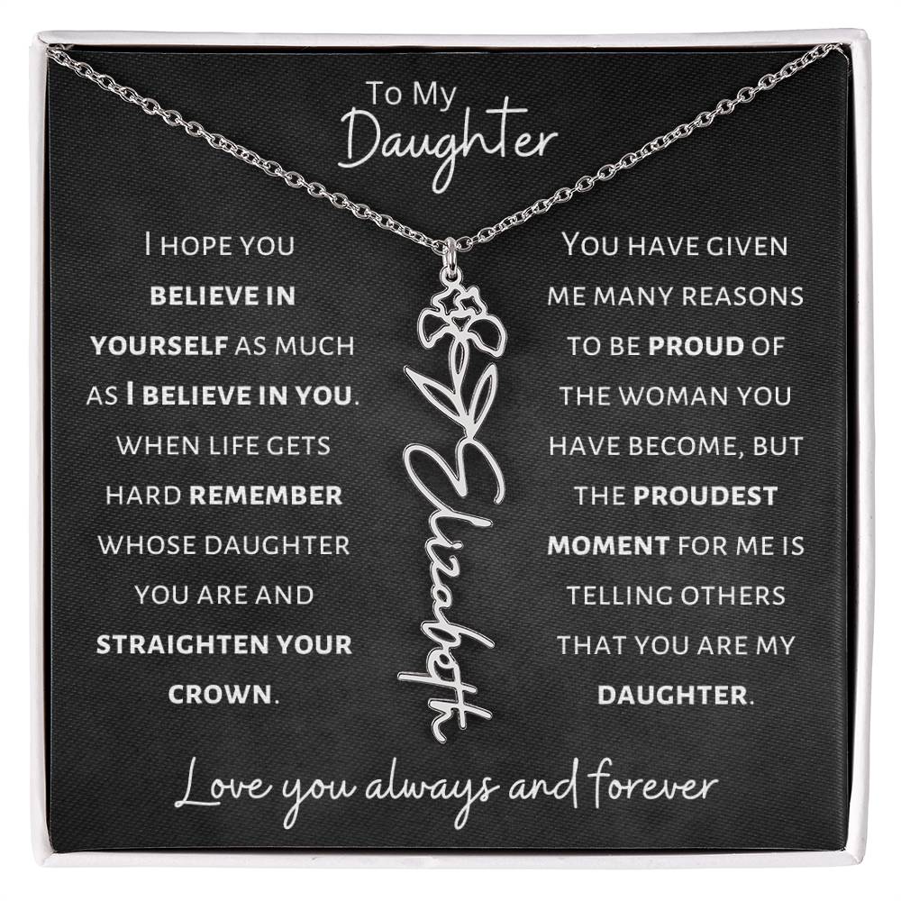 Daughter - Believe in Yourself - Birth Flower Vertical Name Necklace - Dearly Loved Designs