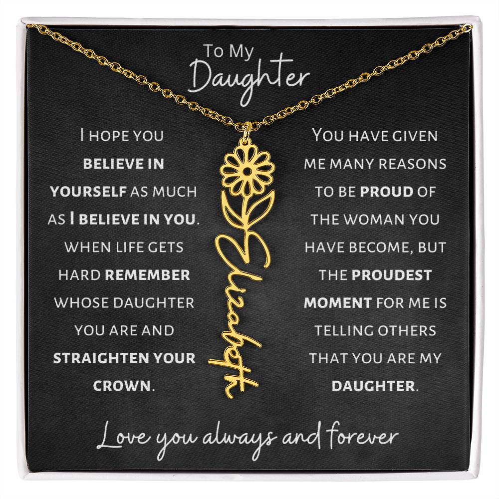 Daughter - Believe in Yourself - Birth Flower Vertical Name Necklace - Dearly Loved Designs