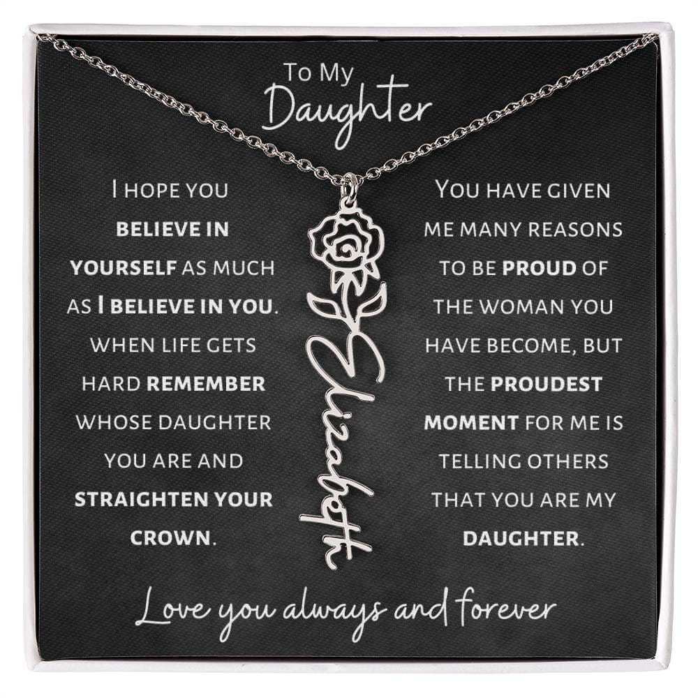 Daughter - Believe in Yourself - Birth Flower Vertical Name Necklace - Dearly Loved Designs