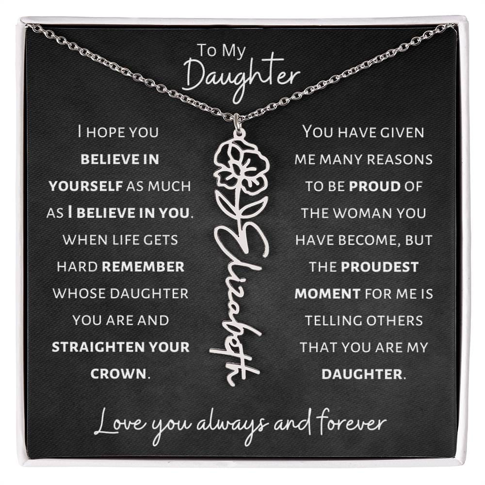 Daughter - Believe in Yourself - Birth Flower Vertical Name Necklace - Dearly Loved Designs