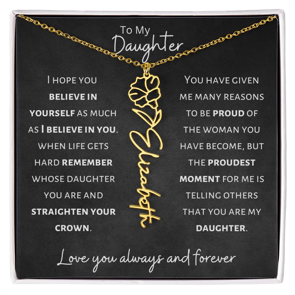 Daughter - Believe in Yourself - Birth Flower Vertical Name Necklace - Dearly Loved Designs