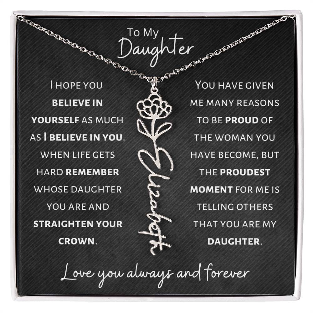 Daughter - Believe in Yourself - Birth Flower Vertical Name Necklace - Dearly Loved Designs