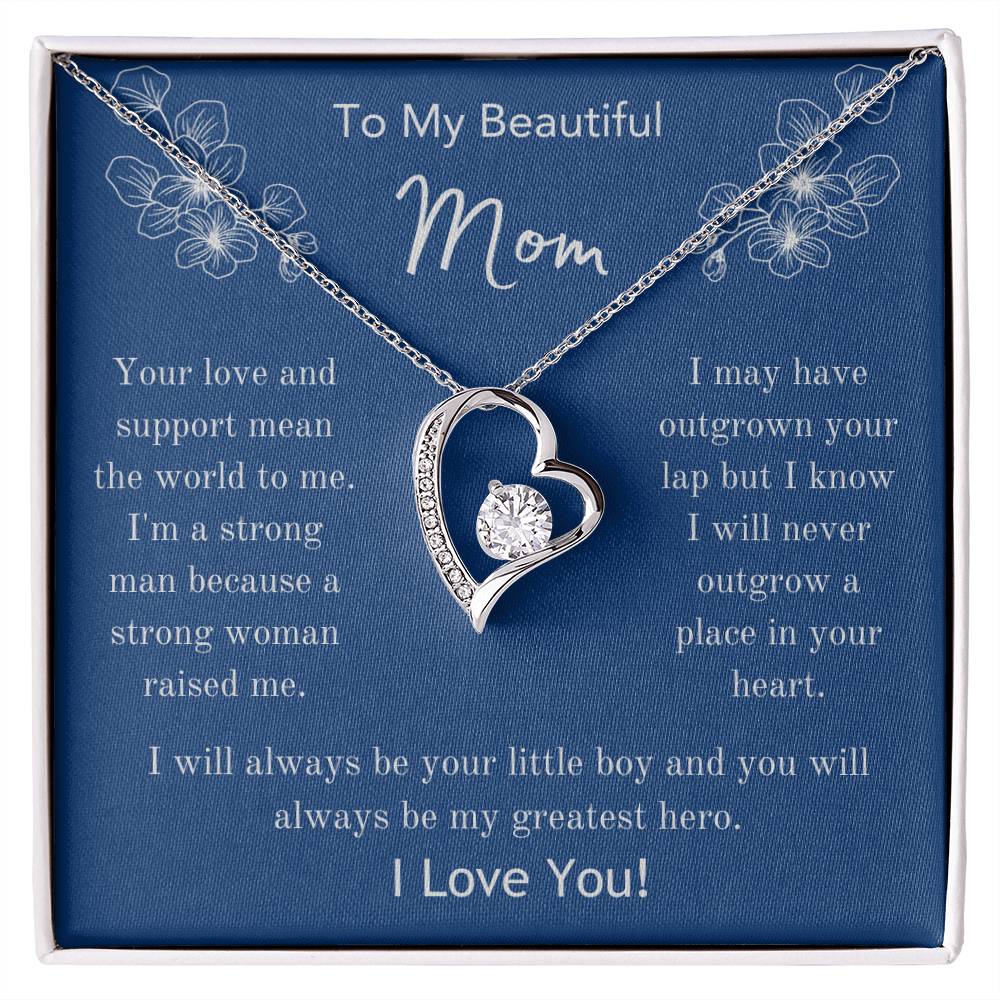 To My Beautiful Mom - I Love You - Forever Love Necklace - Dearly Loved Designs