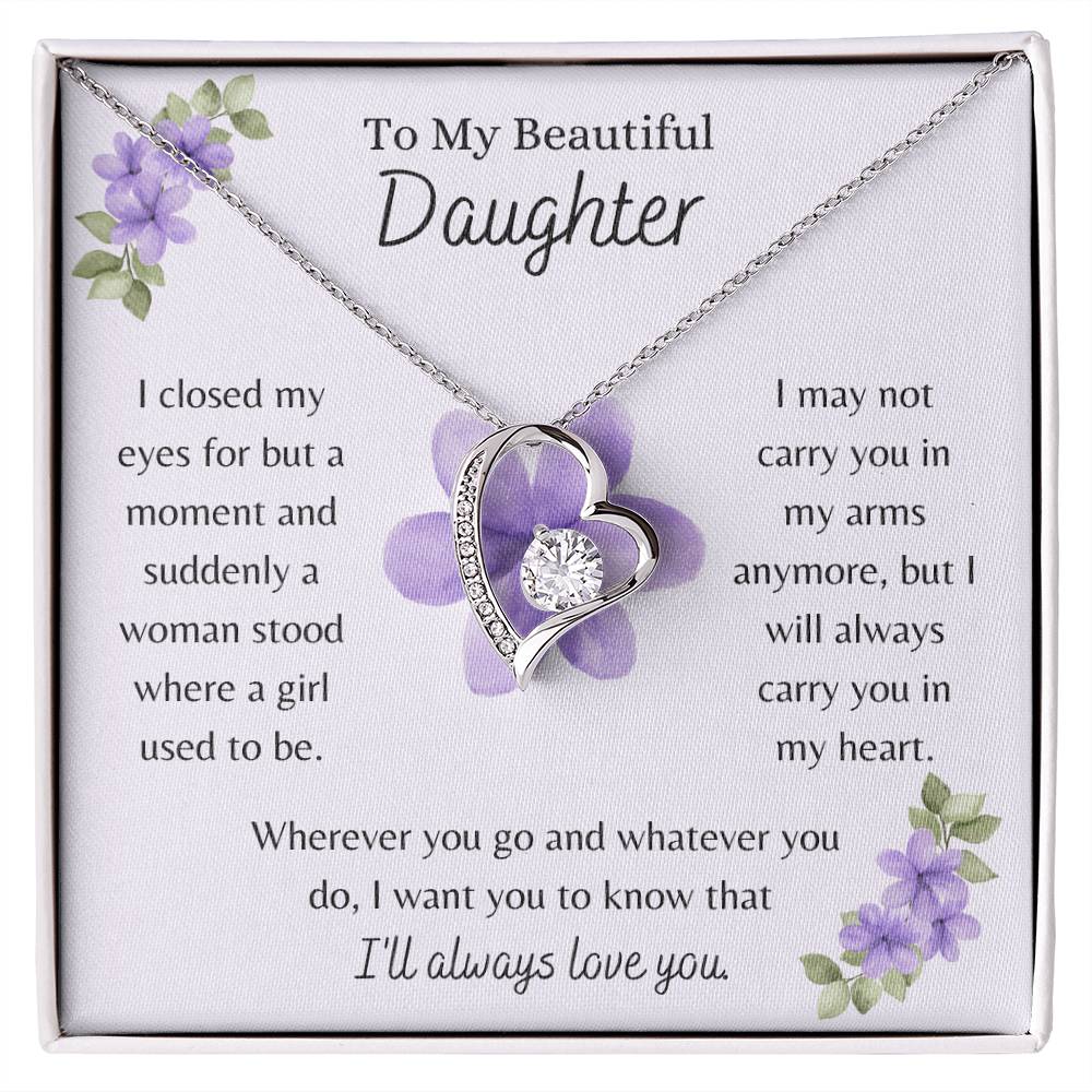 To My Beautiful Daughter, I Will Always Love You - Forever Love Necklace - Dearly Loved Designs