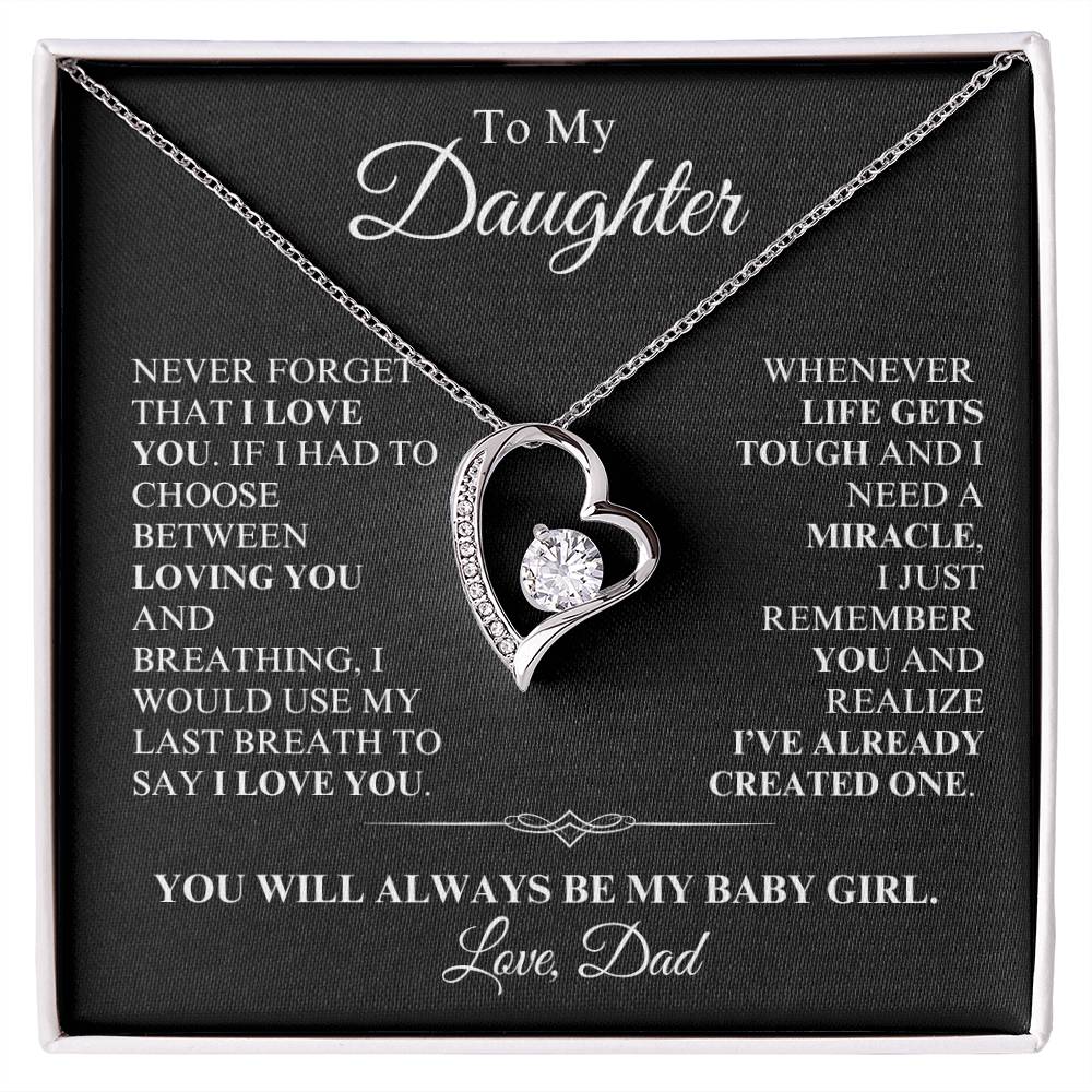 Daughter - You are a Miracle, Love Dad - Forever Love Necklace - Dearly Loved Designs