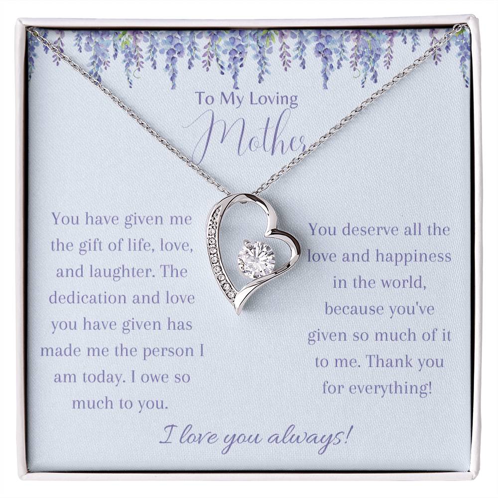 To My Loving Mother, I Love You Always - Forever Love Necklace - Dearly Loved Designs