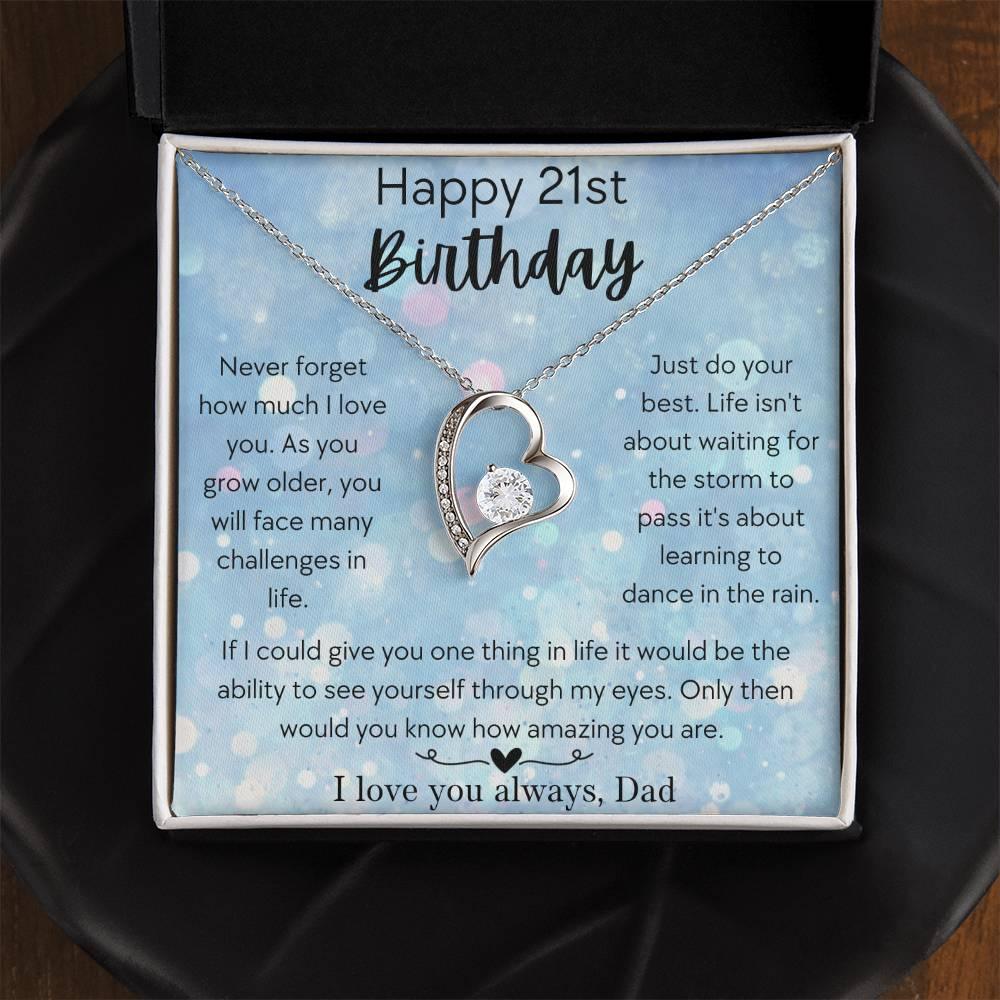 Happy 21st Birthday Daughter - Love, Dad - Forever Love Necklace - Dearly Loved Designs