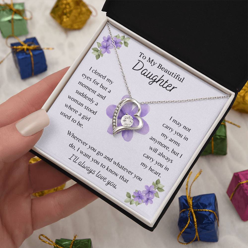 To My Beautiful Daughter, I Will Always Love You - Forever Love Necklace - Dearly Loved Designs