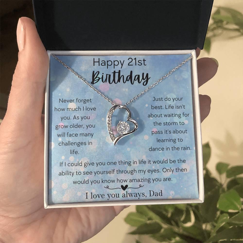 Happy 21st Birthday Daughter - Love, Dad - Forever Love Necklace - Dearly Loved Designs