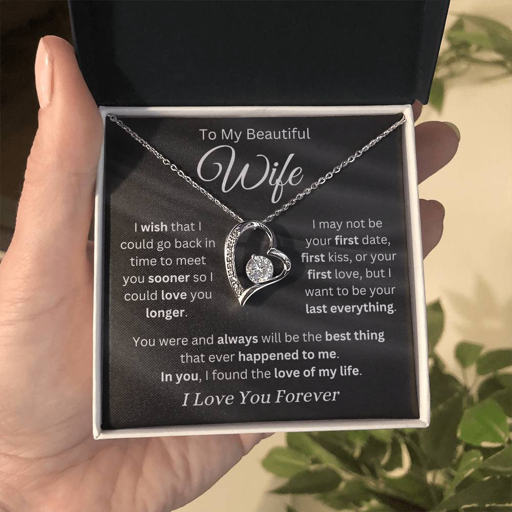 Wife - You Are the Love of My Life - Forever Love Necklace - Dearly Loved Designs