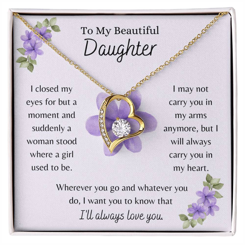 To My Beautiful Daughter, I Will Always Love You - Forever Love Necklace - Dearly Loved Designs