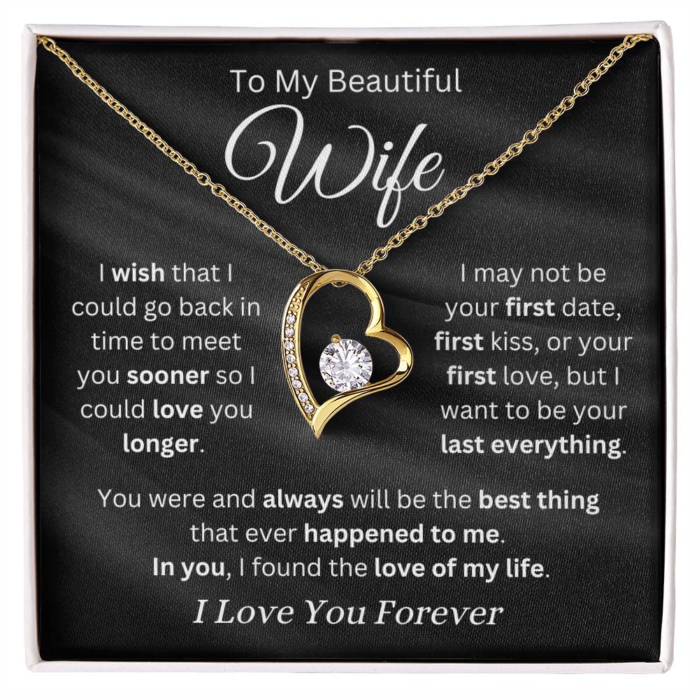 Wife - You Are the Love of My Life - Forever Love Necklace - Dearly Loved Designs