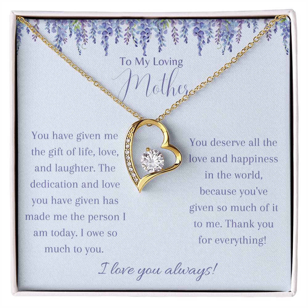 To My Loving Mother, I Love You Always - Forever Love Necklace - Dearly Loved Designs