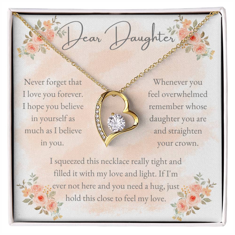 Dear Daughter, I Love You Forever - Forever Love Necklace - Dearly Loved Designs