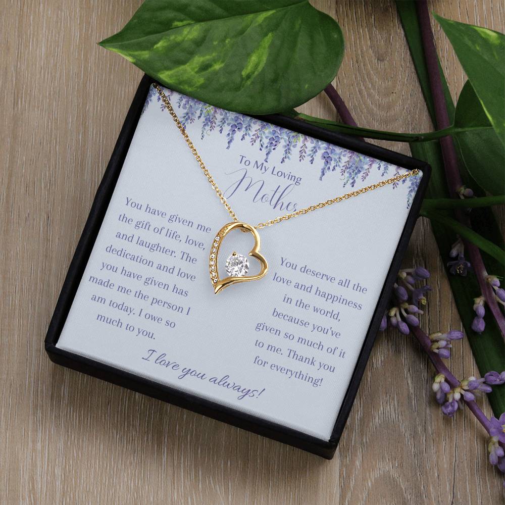 To My Loving Mother, I Love You Always - Forever Love Necklace - Dearly Loved Designs