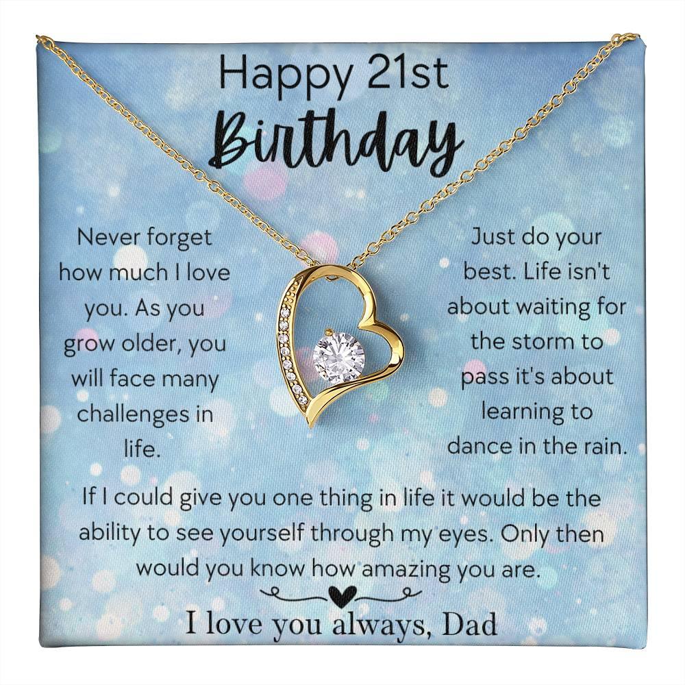 Happy 21st Birthday Daughter - Love, Dad - Forever Love Necklace - Dearly Loved Designs