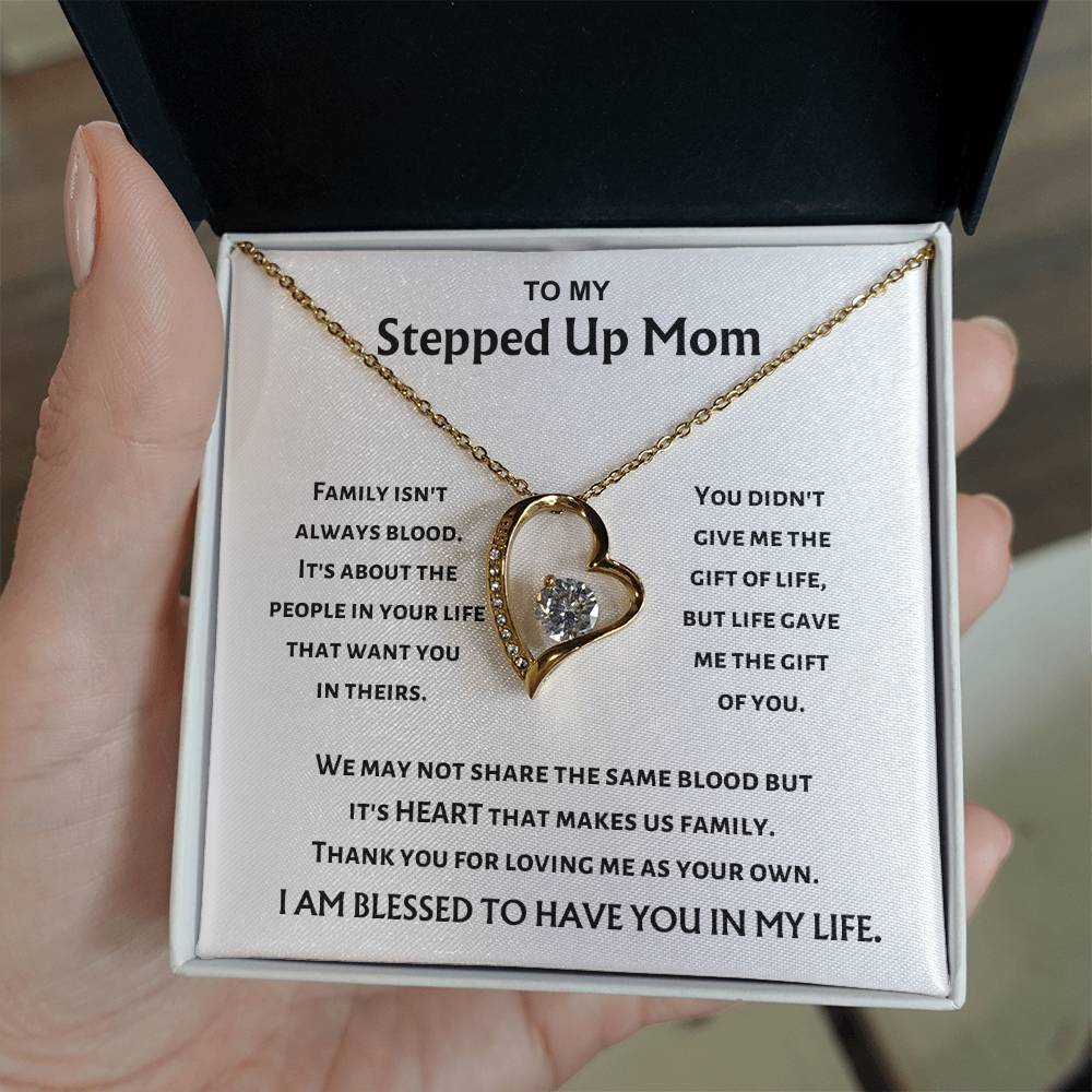 To My Stepped Up Mom - Heart Makes Us Family - Forever Love Necklace - Gift for Stepmom