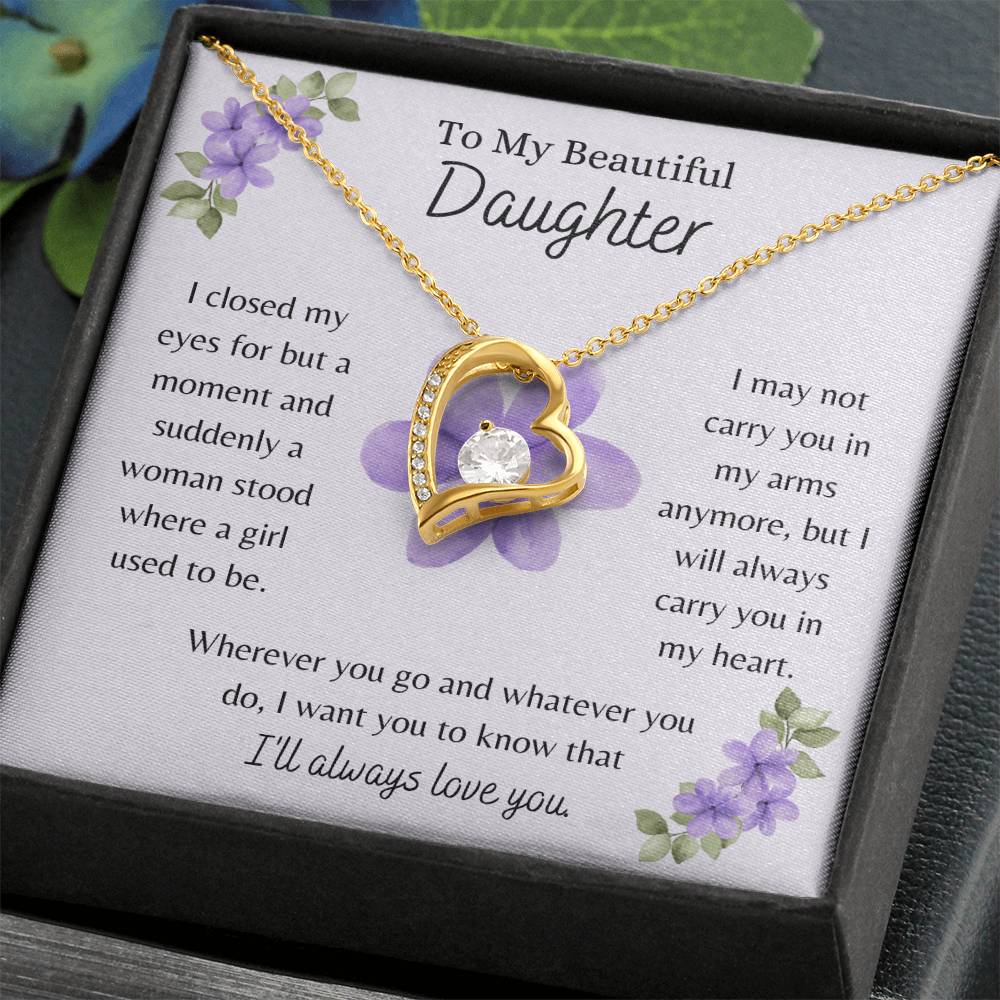 To My Beautiful Daughter, I Will Always Love You - Forever Love Necklace - Dearly Loved Designs