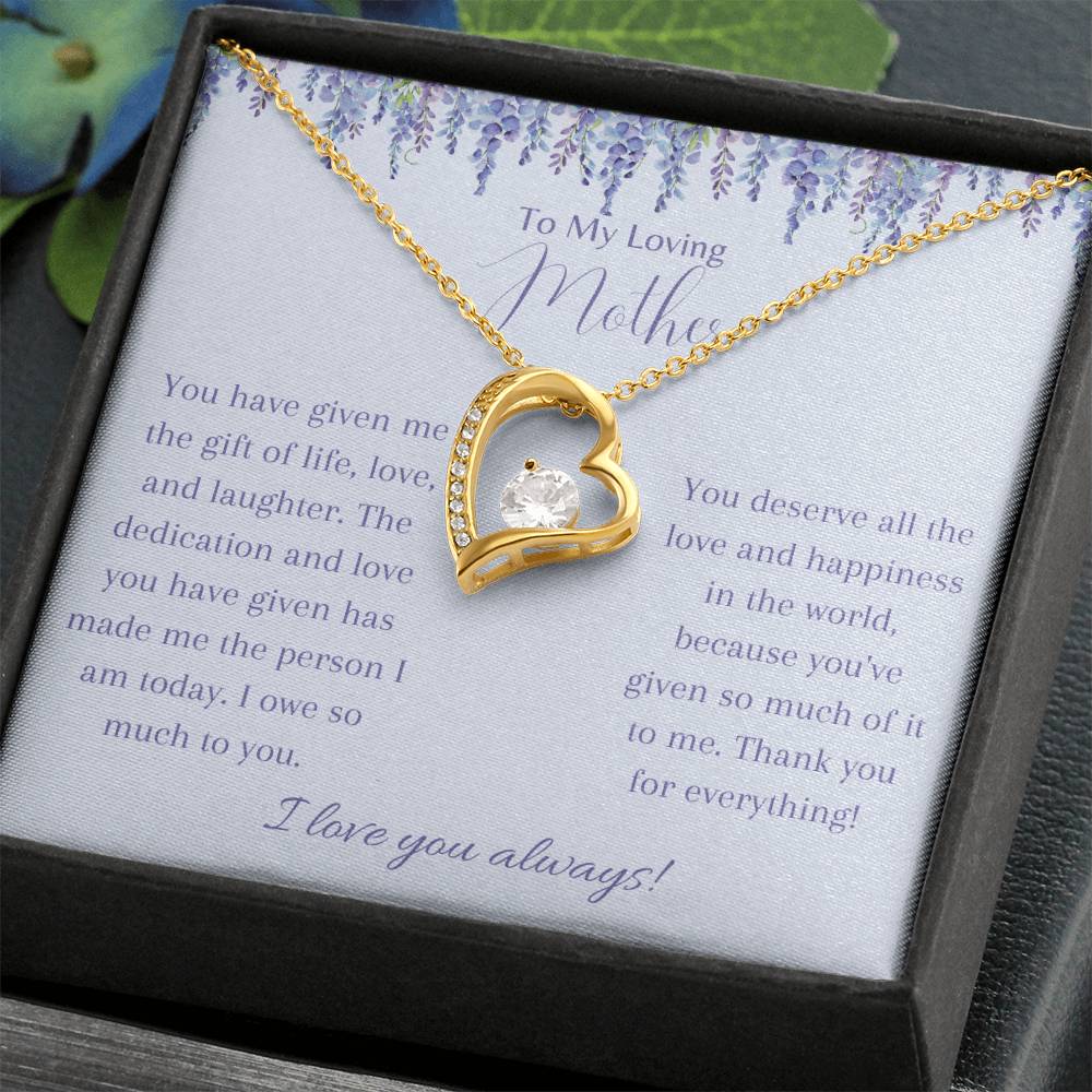 To My Loving Mother, I Love You Always - Forever Love Necklace - Dearly Loved Designs