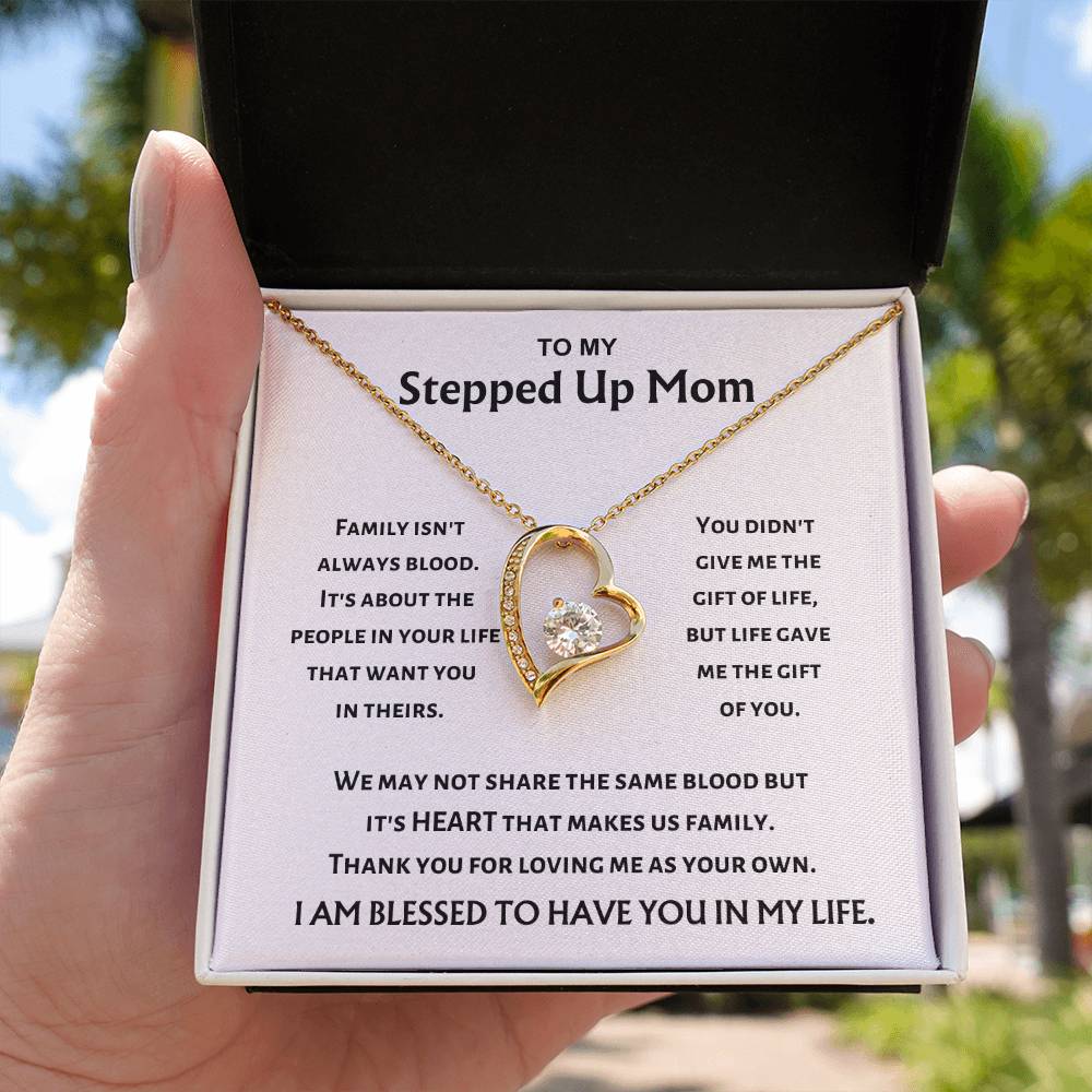 To My Stepped Up Mom - Heart Makes Us Family - Forever Love Necklace - Gift for Stepmom