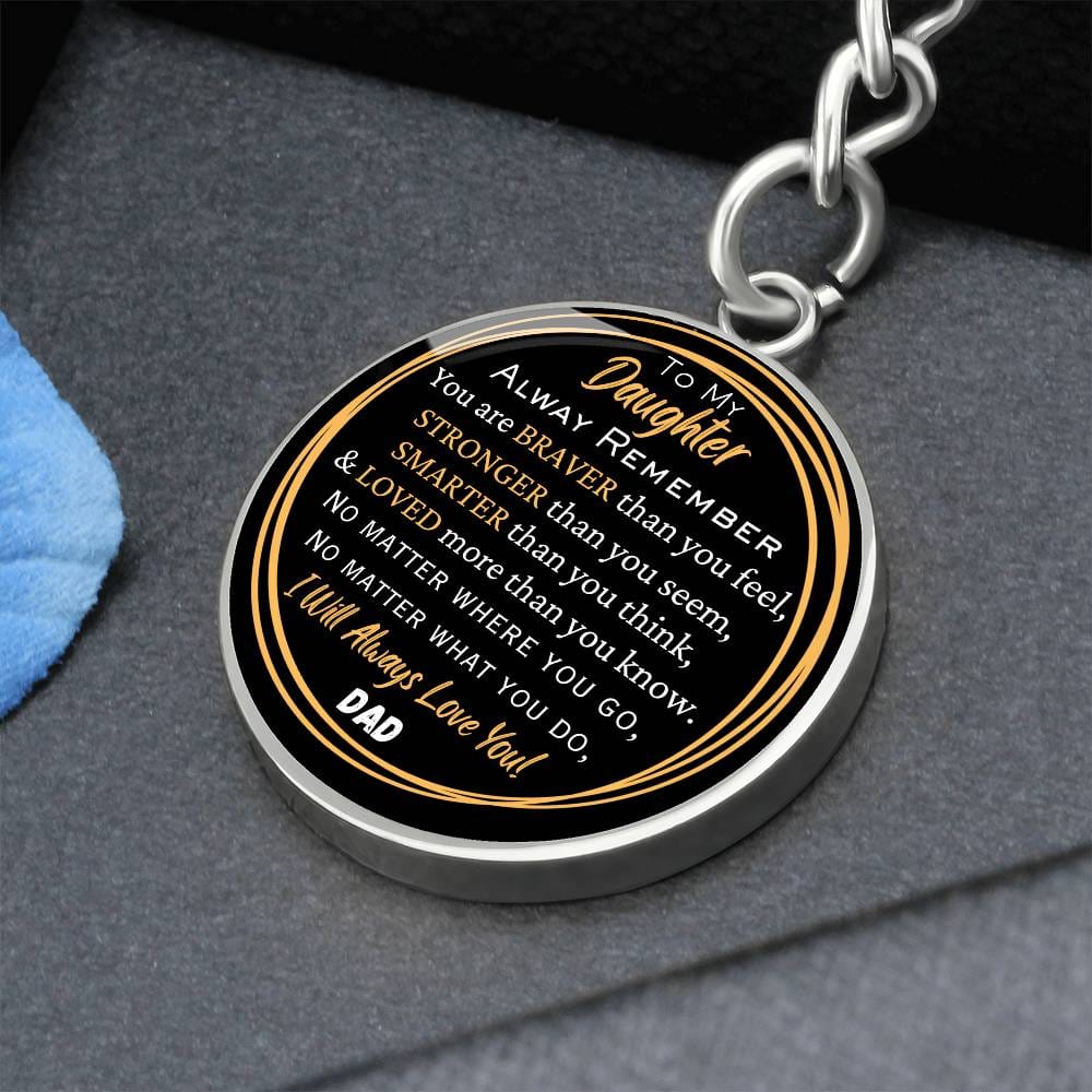 To Daughter, Love Dad - Circle Pendant Key Chain - Dearly Loved Designs