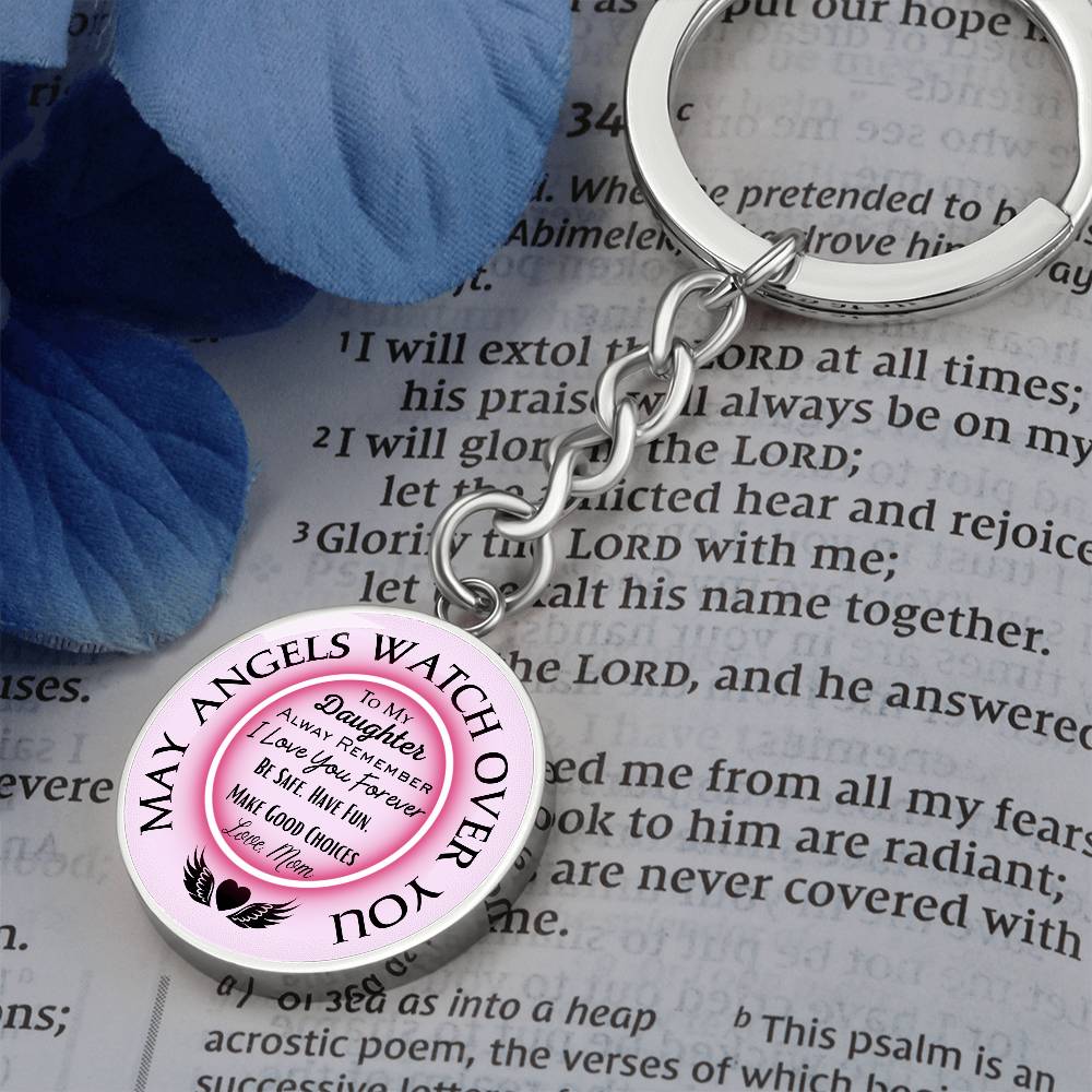 Daughter, May Angels Watch Over You - Circle Pendant Key Chain - Dearly Loved Designs