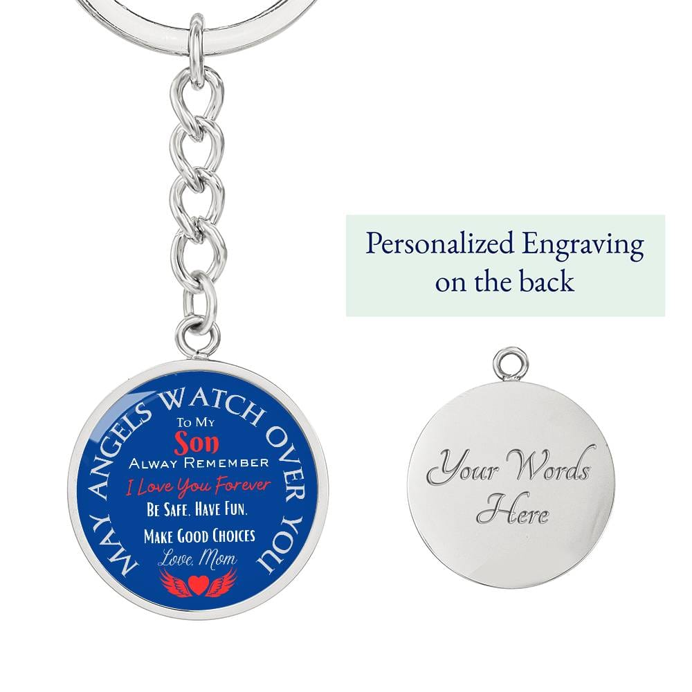 Son, May Angels Watch Over You - Circle Pendant Key Chain - Dearly Loved Designs