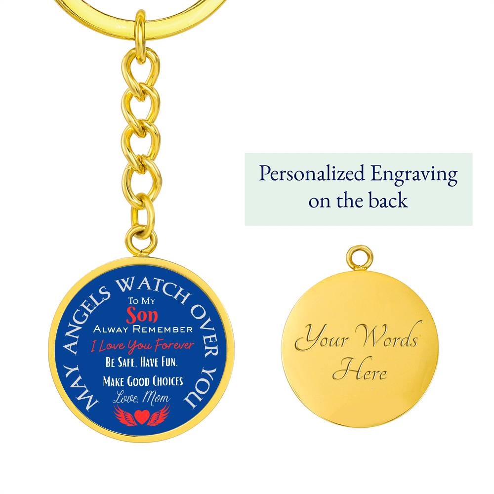 Son, May Angels Watch Over You - Circle Pendant Key Chain - Dearly Loved Designs